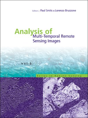 cover image of Analysis of Multi-temporal Remote Sensing Images, Proceedings of the Second International Workshop On the Multitemp 2003